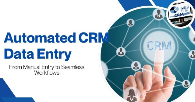 Automated CRM Data Entry