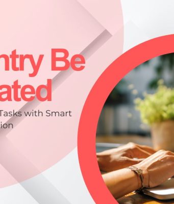 Can Data Entry Be Automated? A Comprehensive Guide for Businesses Data Entry Be Automated