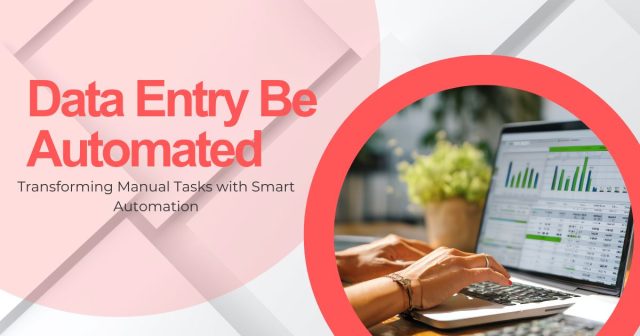 Data Entry Be Automated