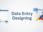 What Is Data Entry Designing? A Complete Guide to Tools & Best Practices Data Entry Designing