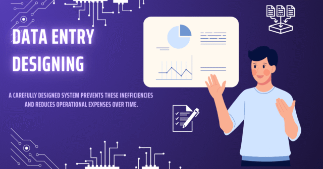 Data Entry Designing