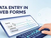 Understanding Data Entry in Web Forms: A Complete Beginner’s Guide Data Entry in Web Forms