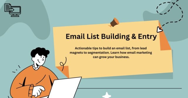 Email List Building & Entry