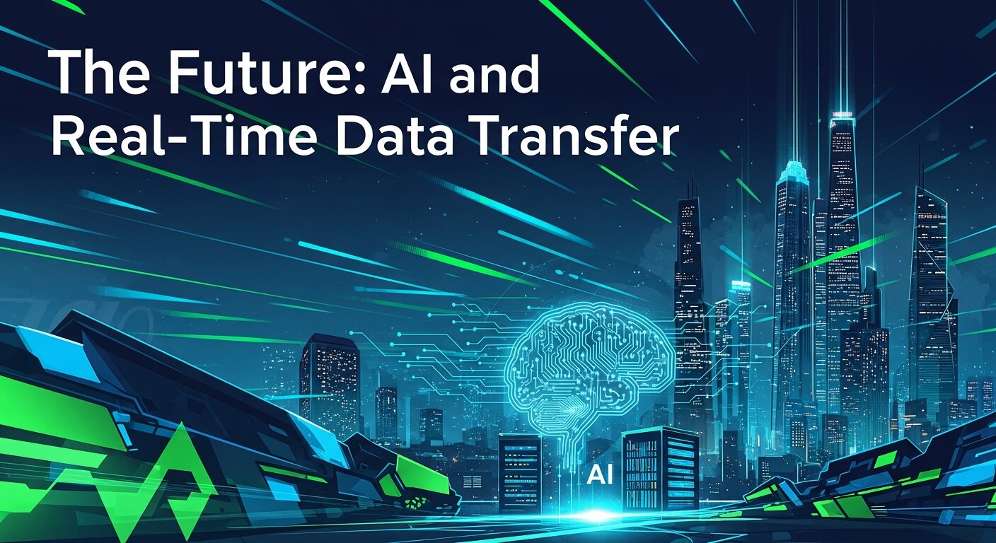 The Future AI and Real-Time Data Transfer