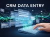 CRM Data Entry: Best Practices for Maximizing Business Intelligence CRM Data Entry