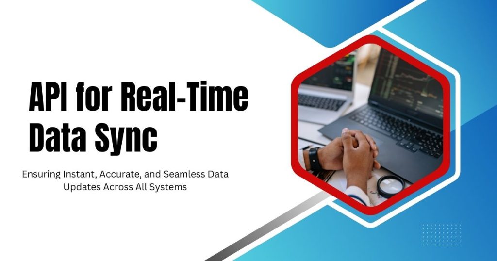 Best API for Real-Time Data Sync Solutions