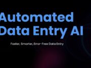 Automated Data Entry AI: Transforming How Businesses Handle Data Automated Data Entry AI: Transforming How Businesses Handle Data