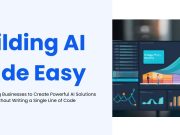 Building AI Made Easy: No Coding Required