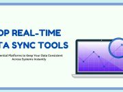 Top Real-Time Data Sync Tools for Seamless Data Integration Top Real-Time Data Sync Tools