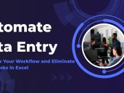 How Do You Automate Data Entry in Excel? 5 Methods That Work How Do You Automate Data Entry in Excel? 5 Methods That Work