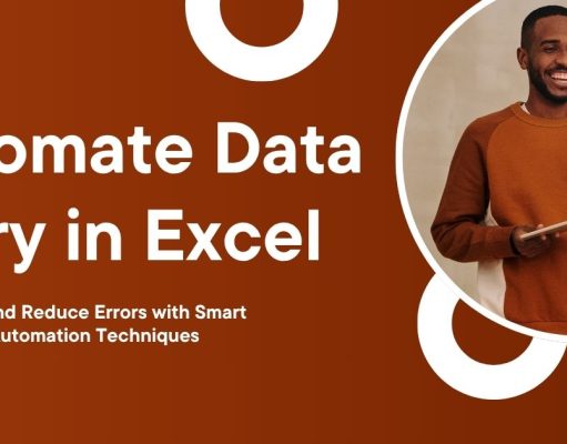 How to Automate Data Entry in Excel (Step-by-Step Guide) How to Automate Data Entry in Excel (Step-by-Step Guide)