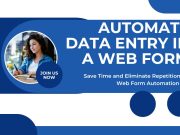 How to Automate Data Entry in a Web Form: A Complete Guide How to Automate Data Entry in a Web Form: A Complete Guide
