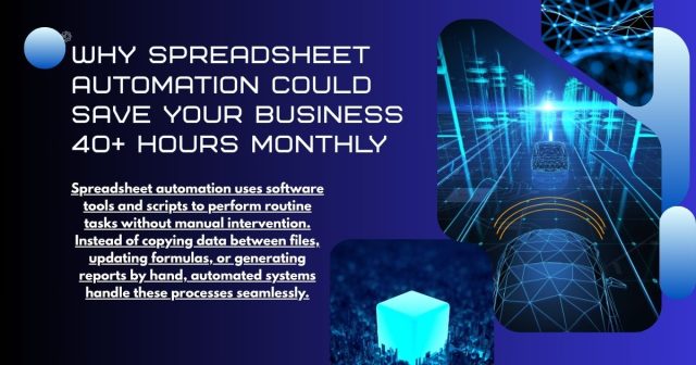 Spreadsheet Automation Could Save Your time
