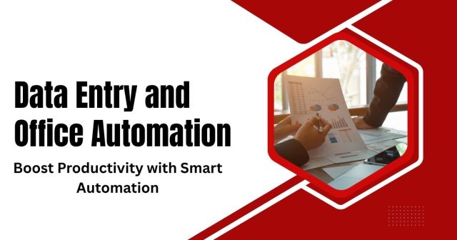 Data Entry and Office Automation Data Entry and Office Automation: Your Complete Guide
