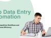 Web Data Entry Automation: Your Complete Guide Web Data Entry Automation: Your Complete Guide