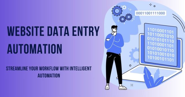 Website Data Entry Automation: The Key to Efficiency