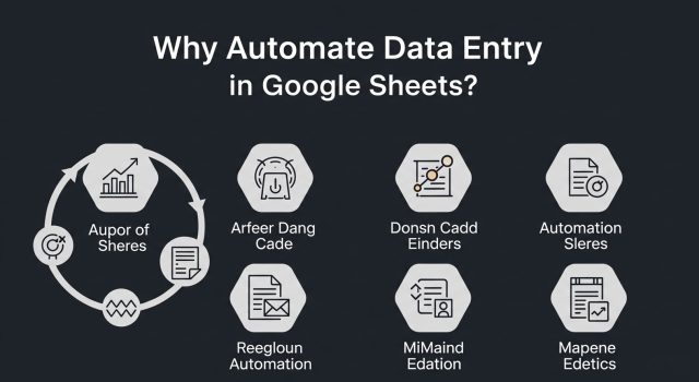 Automate Data Entry to Google Sheets: A How-To Guide