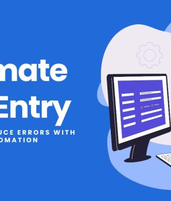 Automate Data Entry and Reclaim Your Time Automate Data Entry