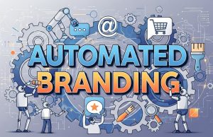 Build a Powerful Brand Faster with Automated Branding