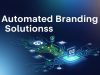 Scale Your Identity: A Guide to Automated Branding Solutions