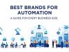Best Brands for Automation: A Guide for Every Business Size Best Brands for Automation