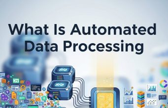 What Is Automated Data Processing and How Does It Work?