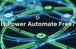 Is Power Automate Free? Complete Pricing Guide