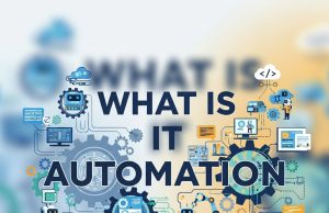 What Is IT Automation? Key Benefits Every Team Should Know What Is IT Automation