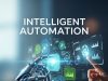 Intelligent Automation: Strategies for Smarter Business Growth