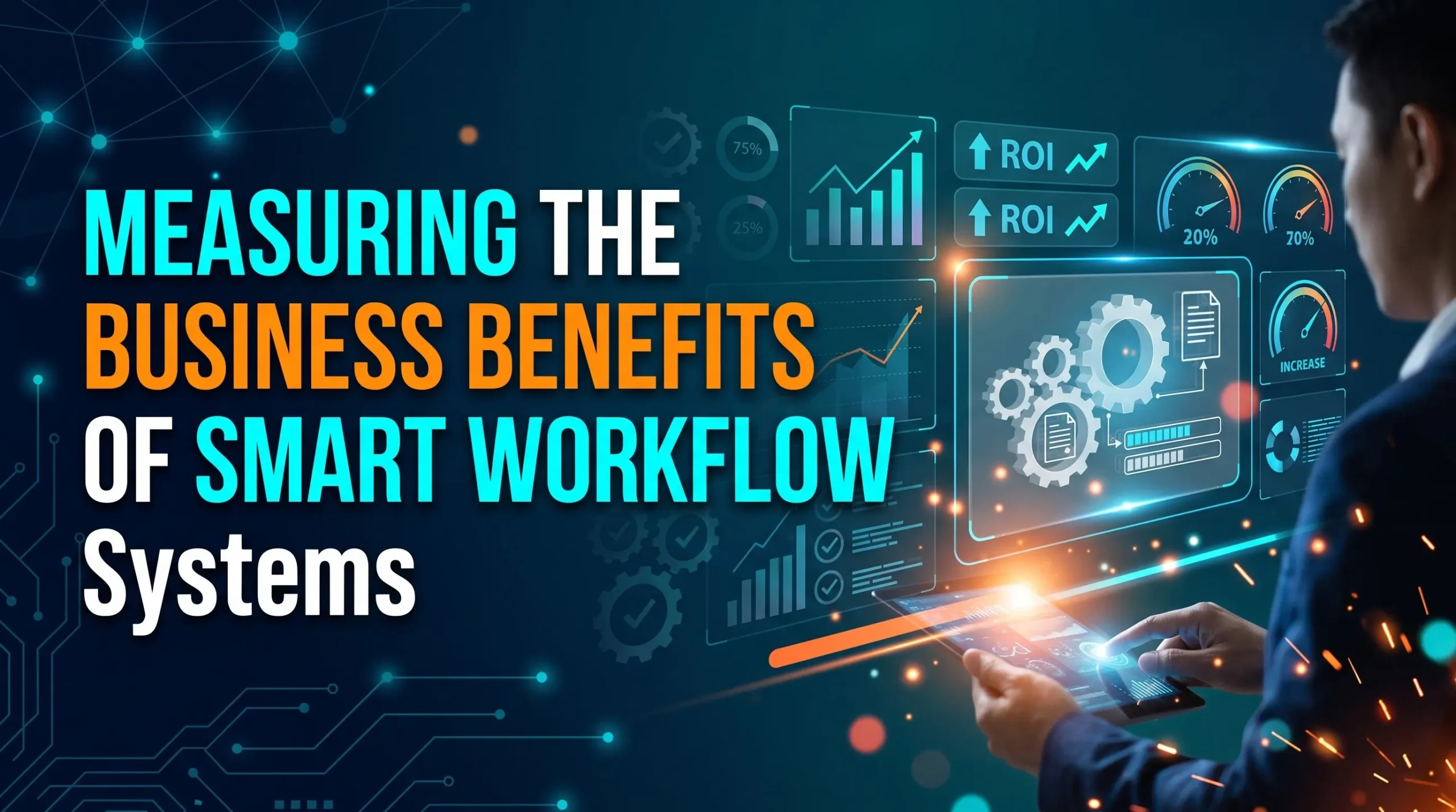 Business Benefits of Smart Workflow Systems